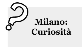 Milano: Curiosità