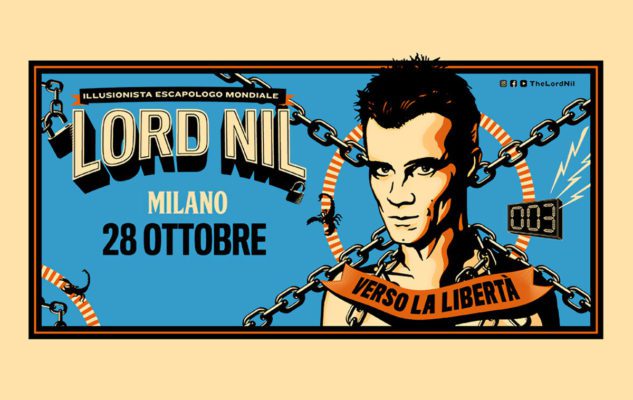 Lord Nil a Milano con “Verso la Libertà”: evasioni, illusioni, magia