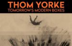 Thom Yorke a Milano nel 2020: data e biglietti del concerto