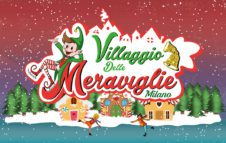 Il Villaggio delle Meraviglie 2019 a Milano: la casa di Babbo Natale torna in città con tante sorprese