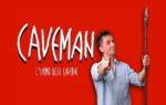 Caveman: a Milano lo spettacolo di Rob Becker per il Capodanno 2020 a teatro