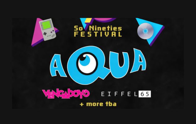 So 90's Festival anni 90 con Aqua, Eiffel 65 e Vengaboys