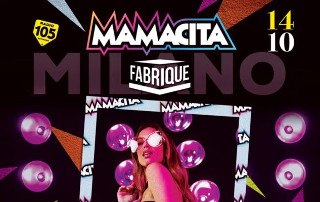Serata “Mamacita” al Fabrique di Milano nel 2022: data e biglietti