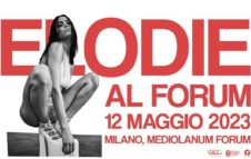 Elodie a Milano nel 2023: data e biglietto del concerto al Mediolanum Forum di Assago
