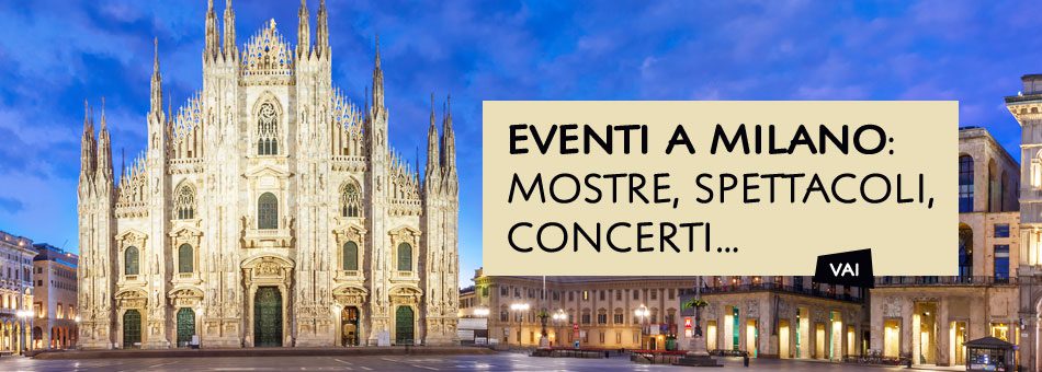 Eventi a Milano