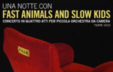 Fast Animals and Slow Kids a Milano nel 2023: data e biglietti del concerto a teatro