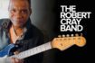 The Robert Cray Band a Milano nel 2023: data e biglietti