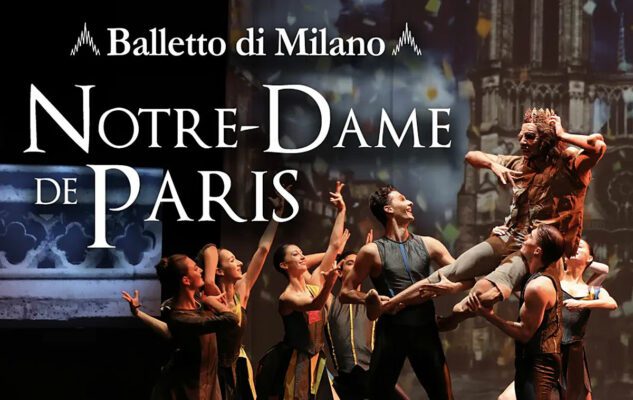 “Notre-Dame de Paris – Il balletto” a Milano nel 2024: data e biglietti