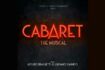 "CABARET. The Musical" a Milano nel 2023: date e biglietti degli spettacoli