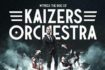 Kaizers Orchestra in concerto a Milano nel 2024: data e biglietti