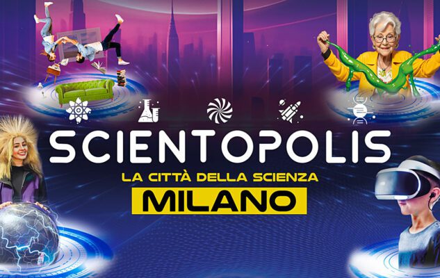 Scientopolis a Milano nel 2023/2024