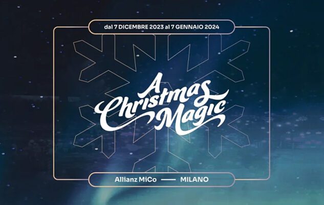A Christmas Magic Milano 2023 2024