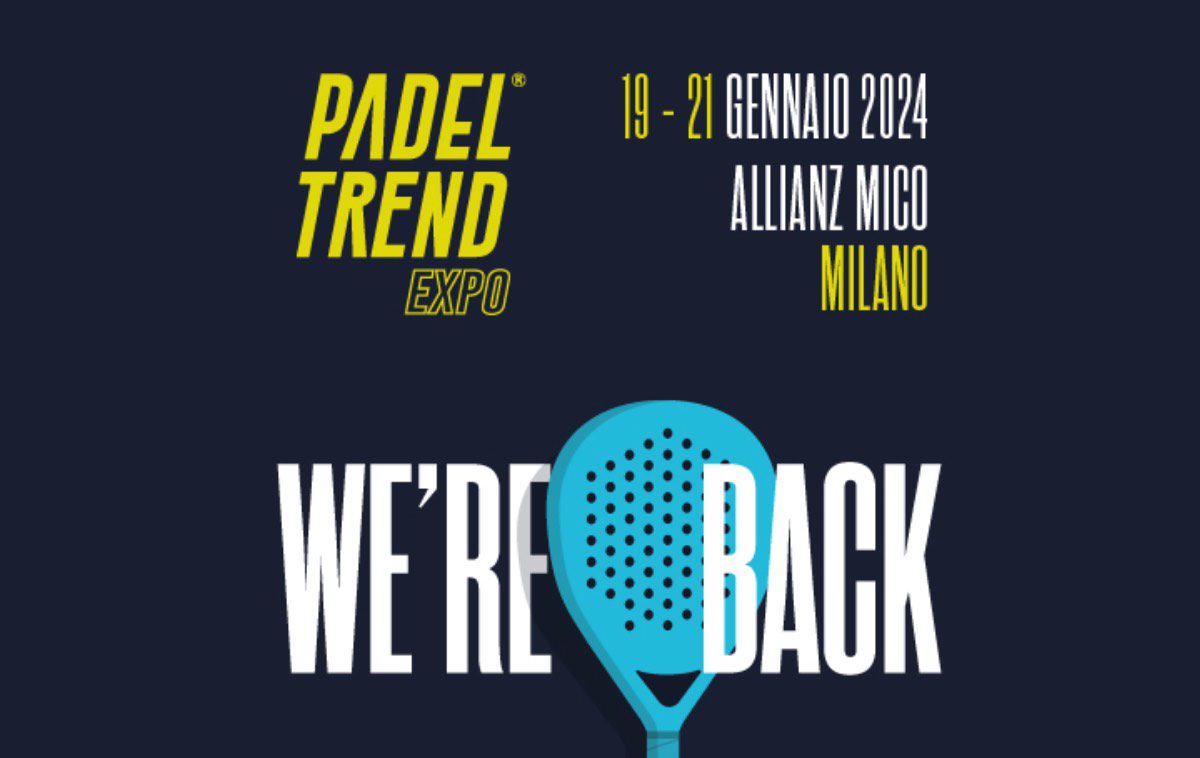“Padel Trend Expo” a Milano nel 2024 date e biglietti (19 Gennaio 2024