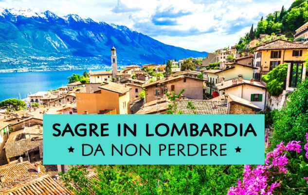 Sagre in Lombardia di Aprile 2024: le migliori da non perdere
