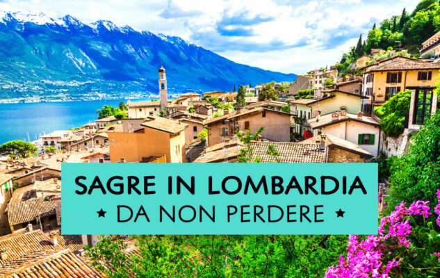 Sagre in Lombardia di Maggio 2024: le migliori da non perdere