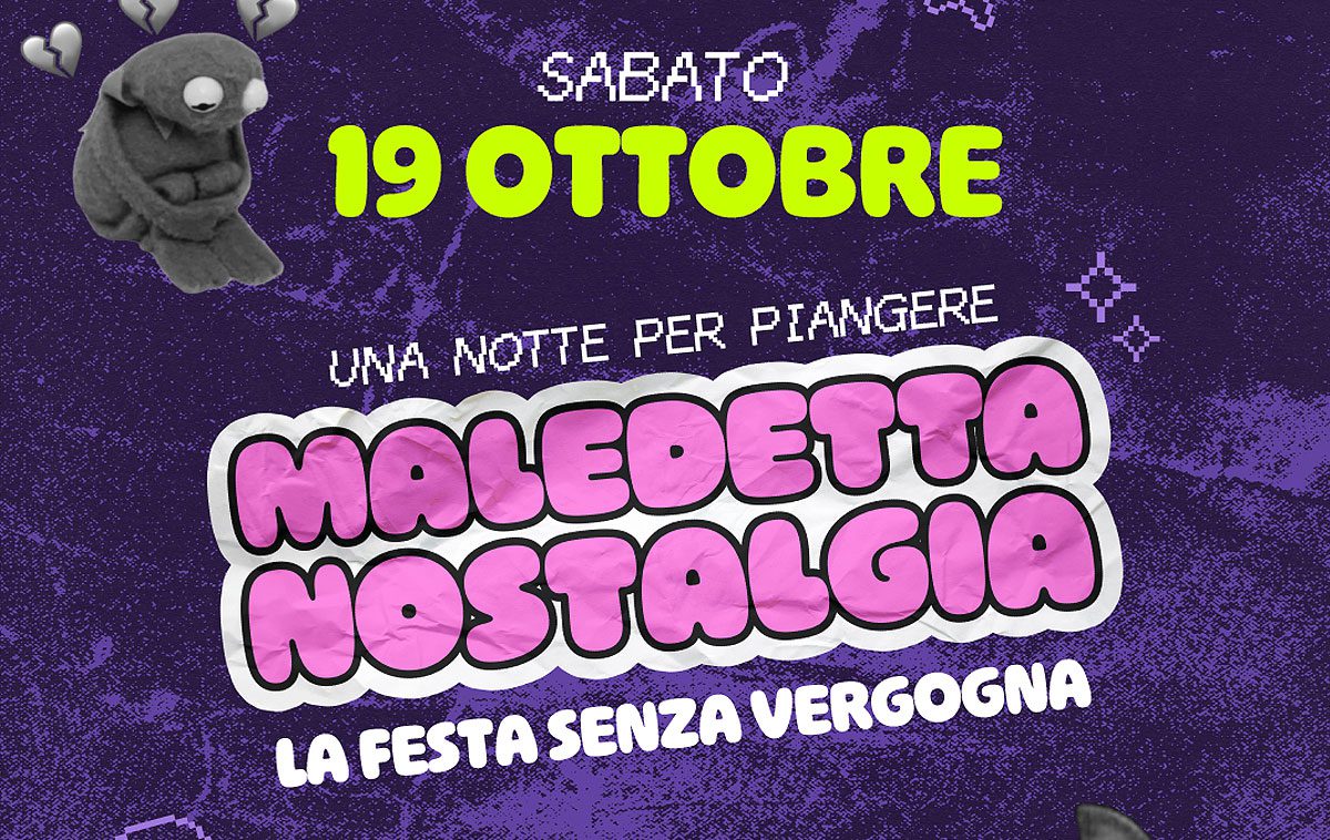 Maledetta Nostalgia a Milano nel 2024