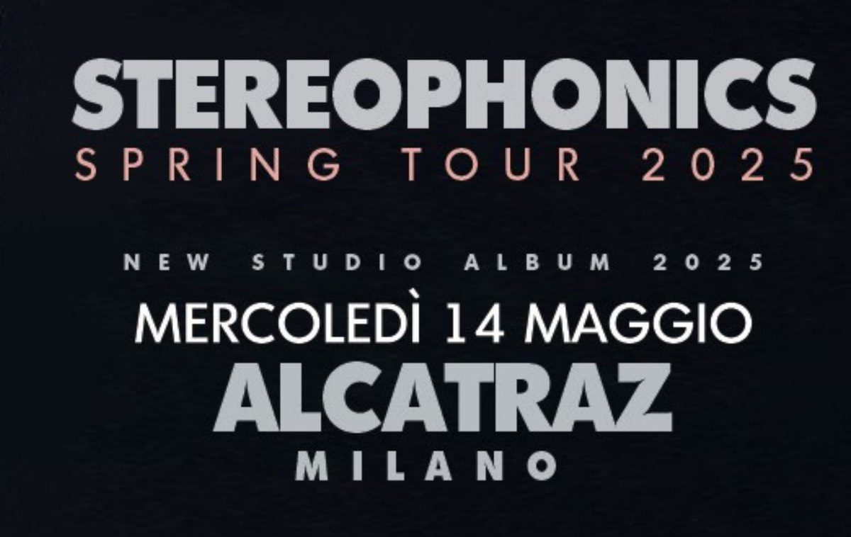 Stereophonics Milano 2025