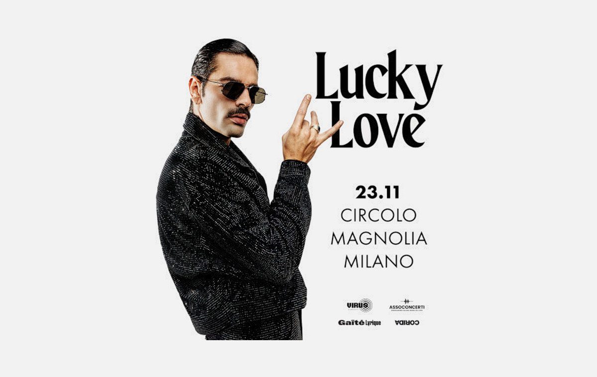 Lucky Love a Milano nel 2024