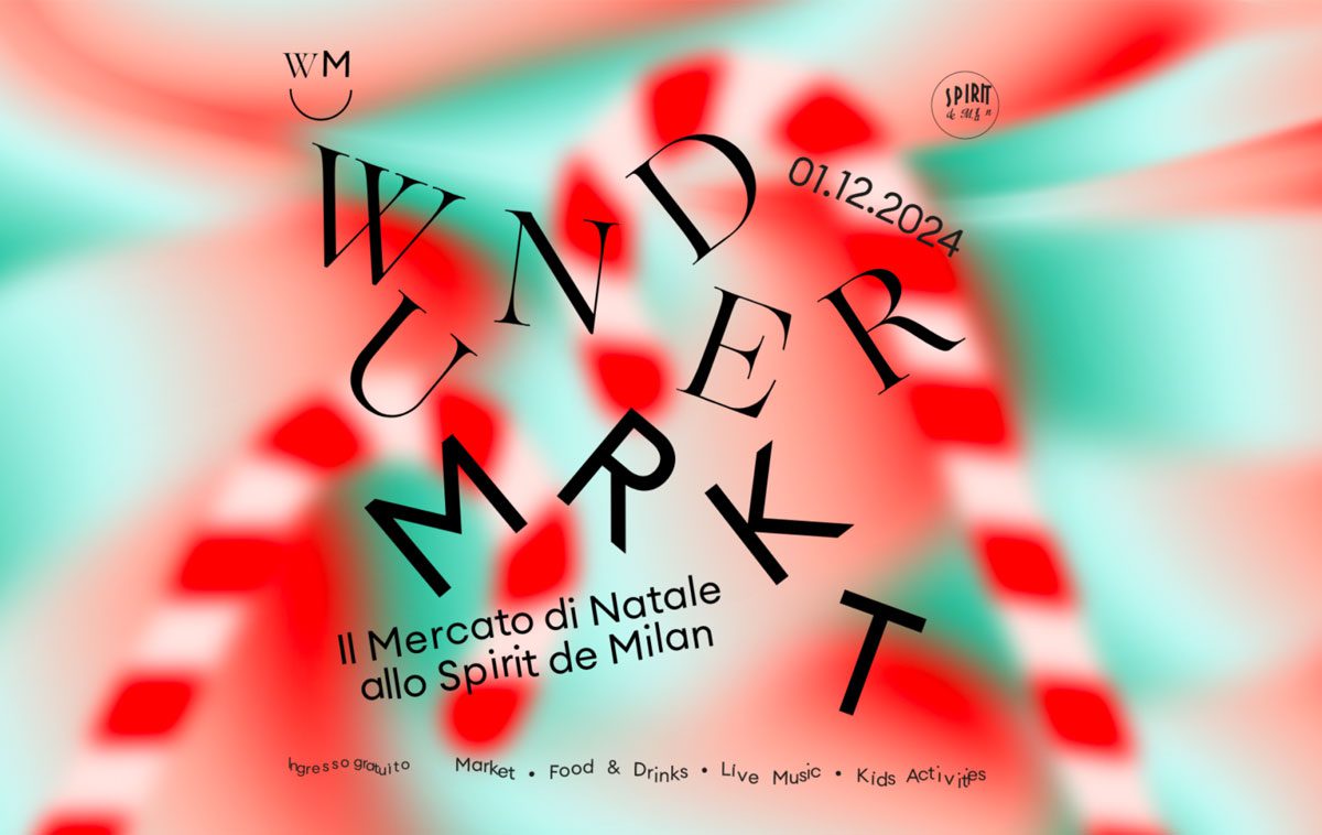 Wunder Mrkt, il Mercato di Natale 2024 allo Spirit De Milan