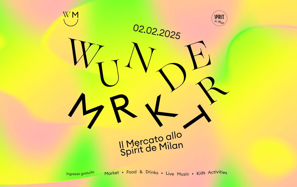 Wunder Mrkt Milano febbraio 2025