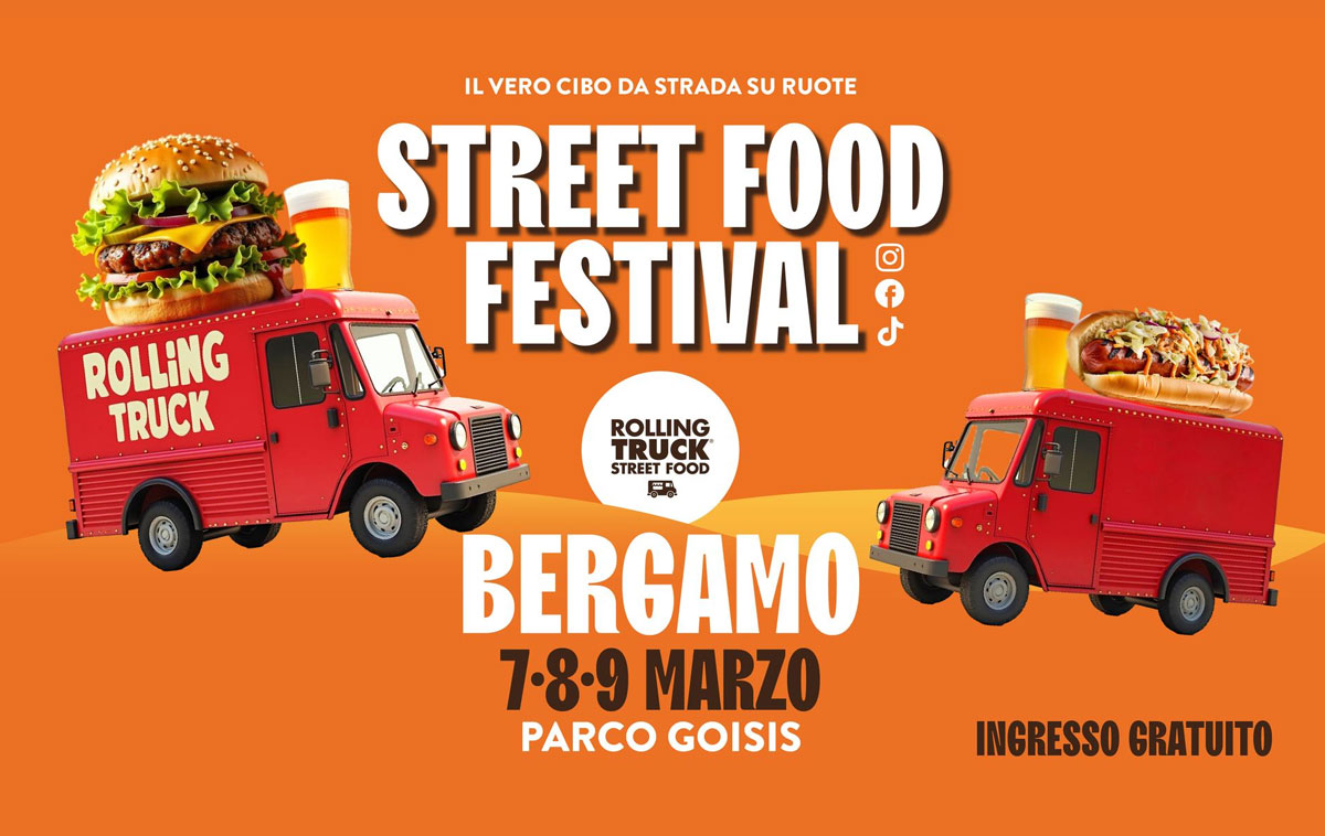 Rolling Truck Street Food Festival Bergamo 2025