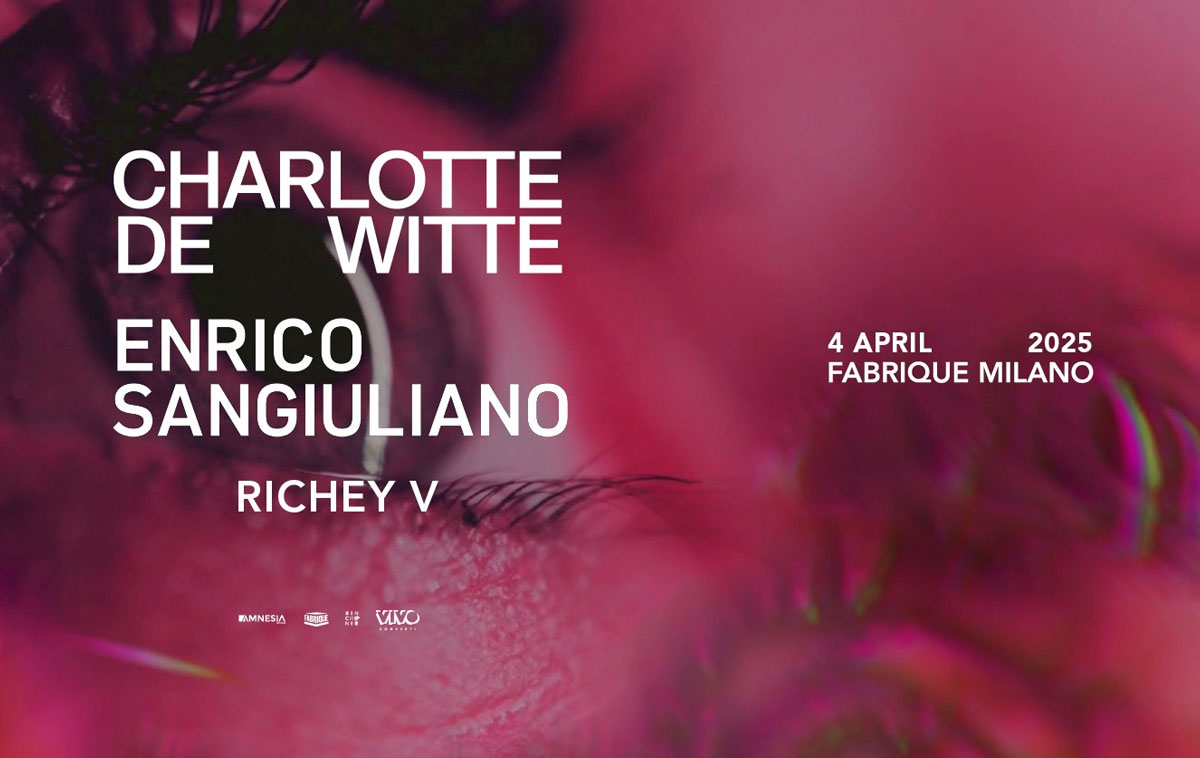 Charlotte de Witte Enrico Sangiuliano Milano 2025