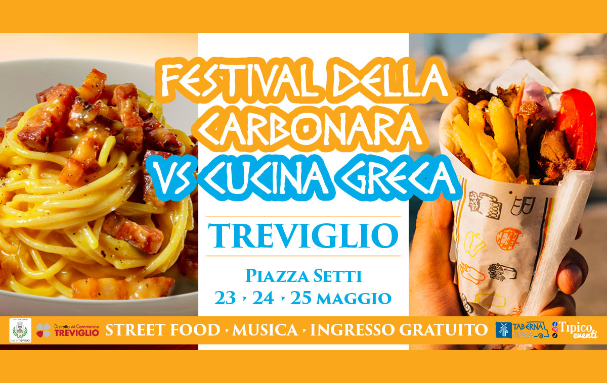 Festival della Carbonara vs Cucina Greca Treviglio 2025