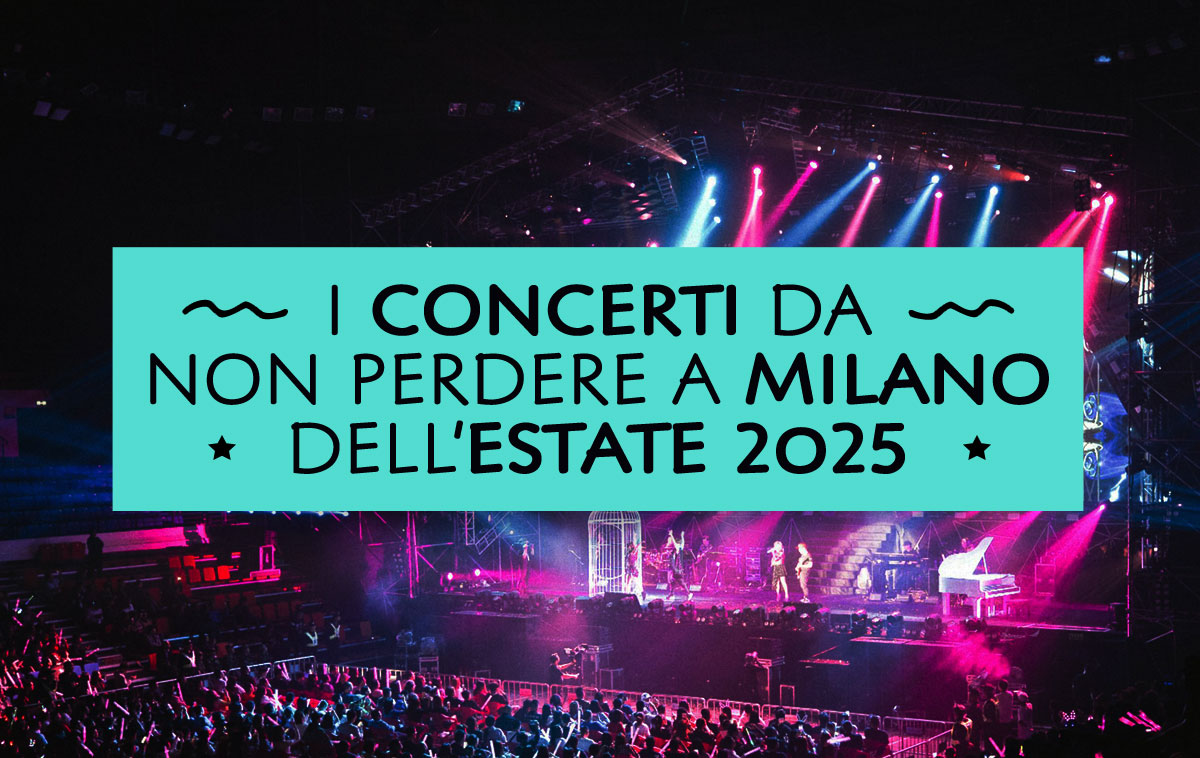I concerti da non perdere a Milano dell'estate 2025