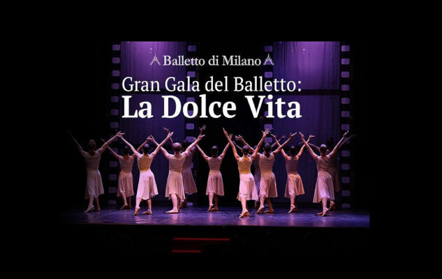 Gran Galà del Balletto: La dolce vita