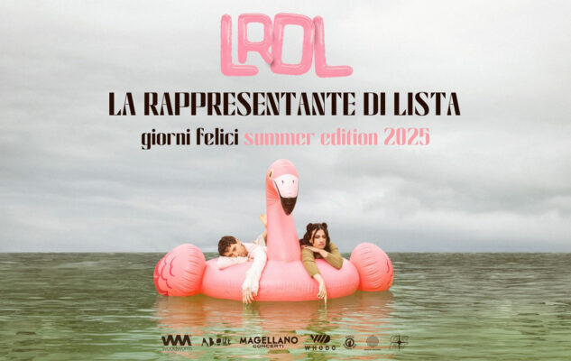 La Rappresentante di Lista - Giorni Felici Summer Edition 2025