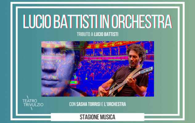 Lucio Battisti in Orchestra - Milano 2025