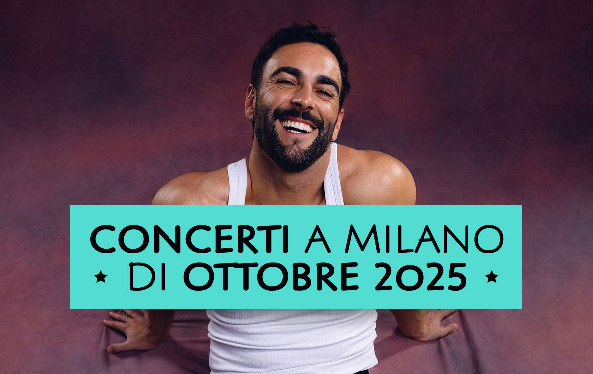 Concerti a Milano di Ottobre 2025
