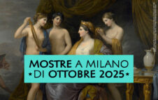 Mostre a Milano di Ottobre 2025