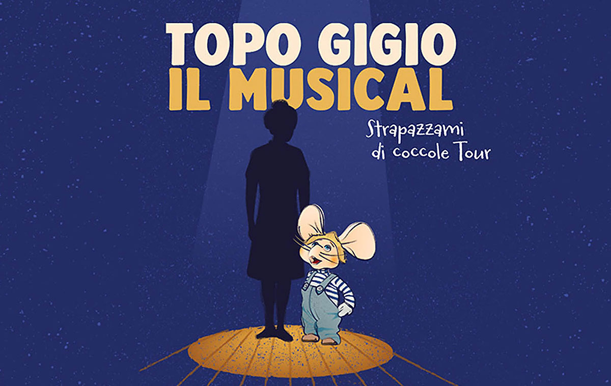 Topo Gigio - Strapazzami di Coccole - Il Musical - Milano 2026
