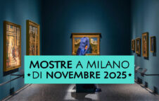 Mostre a Milano di Novembre 2025