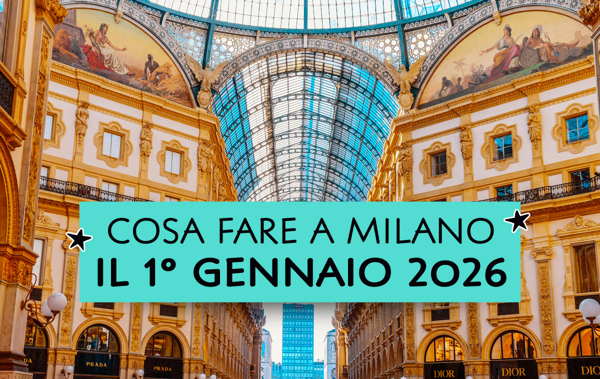 Cosa fare a Milano il 1° gennaio 2026