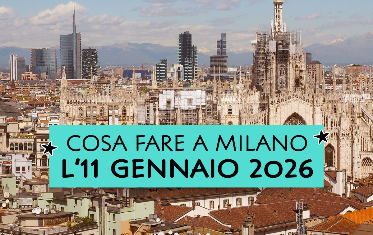 Cosa fare a Milano l'11 gennaio 2026