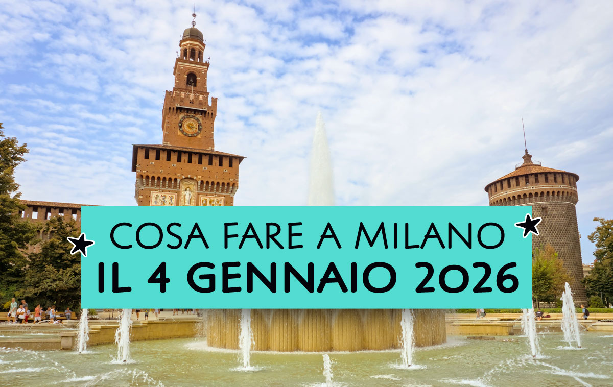 Cosa fare a Milano il 4 gennaio 2026