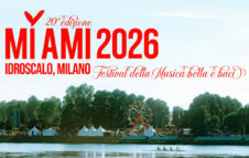 Il Mi Ami Festival 2026 torna a Milano: info, date, artisti e programma