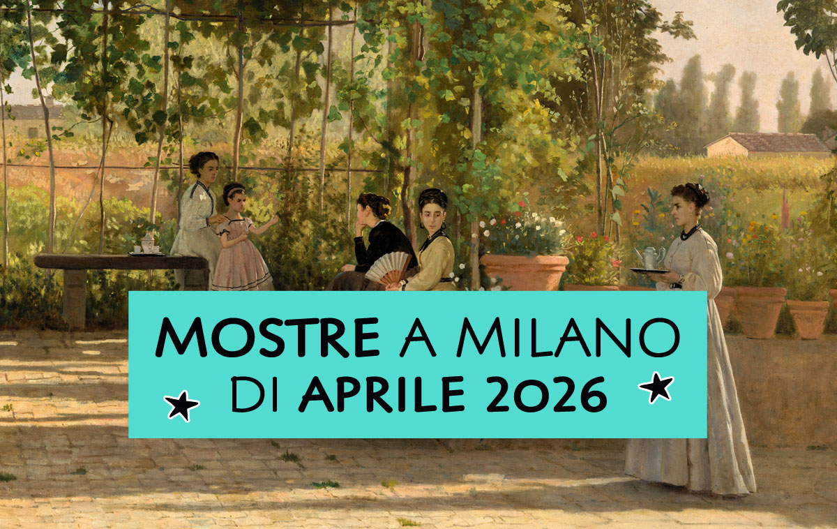Mostre a Milano di Aprile 2026