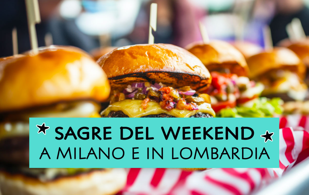 Sagre del weekend a Milano e in Lombardia