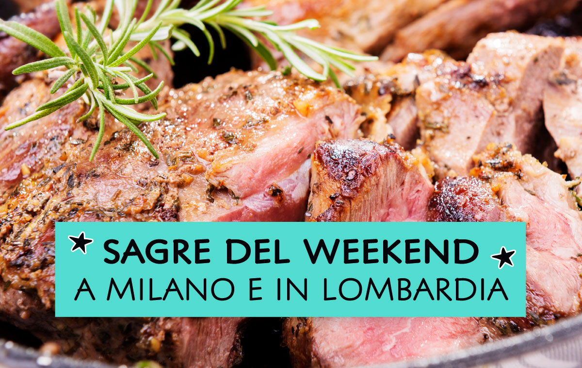 Sagre del weekend a Milano e in Lombardia