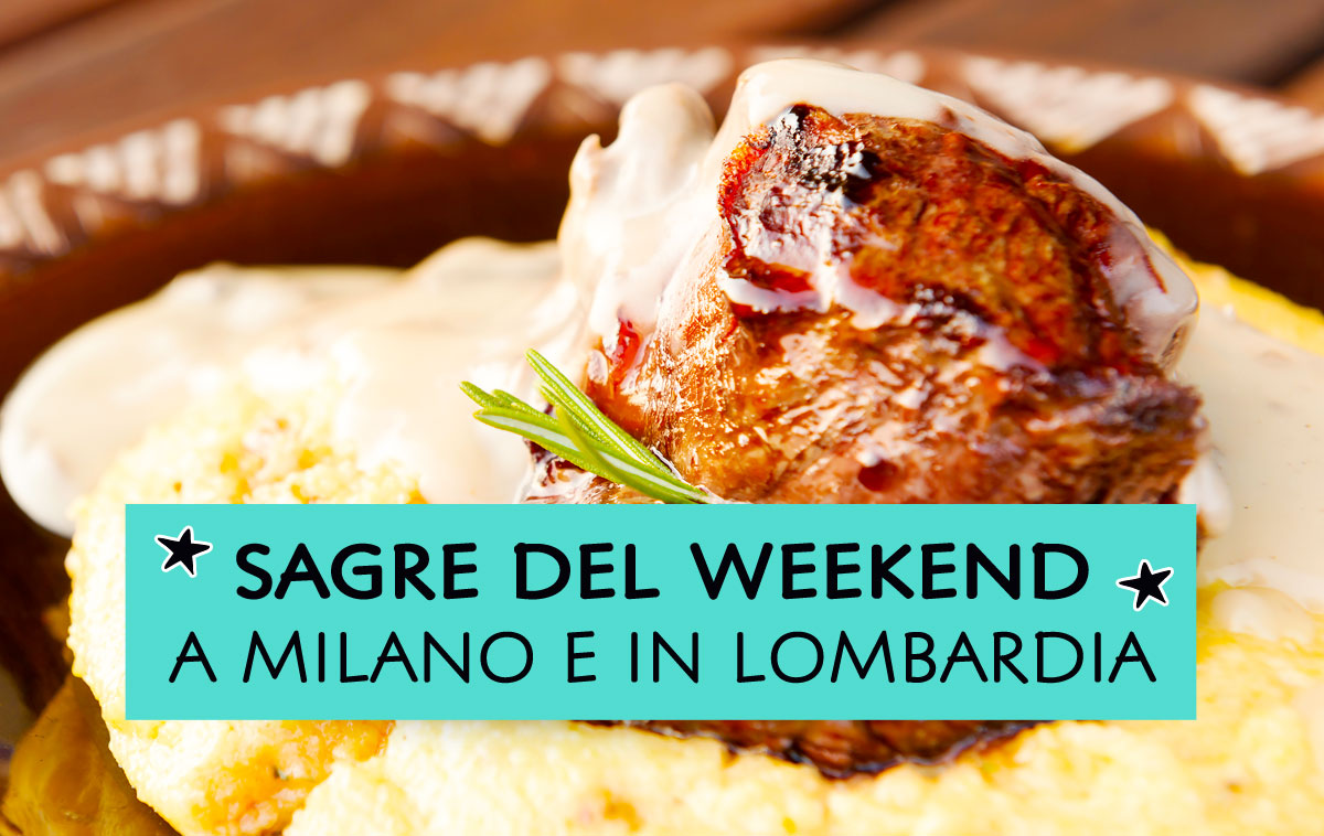 Sagre del weekend a Milano e in Lombardia