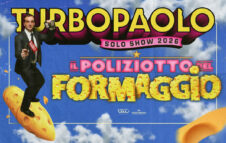“Il poliziotto del formaggio”: TurboPaolo in scena al Teatro degli Arcimboldi di Milano