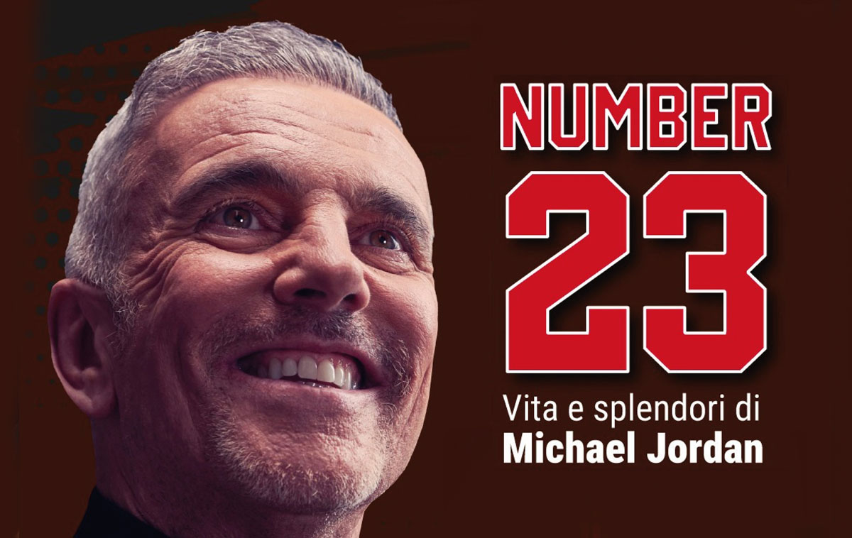 Federico Buffa - Number 23 - Vita e splendori di Michael Jordan
