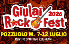 Torna il Giulai Rock Fest 2026: info e programma dei concerti gratuiti