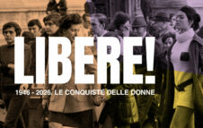 Libere! In mostra a Milano ottant'anni di battaglie per i diritti e conquiste delle donne