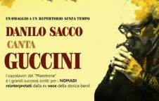 “Danilo Sacco canta Guccini”: a Milano il tributo speciale per ricordare il poeta di Pavana